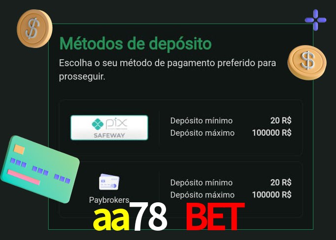 O cassino aa78 bet oferece uma grande variedade de métodos de pagamento